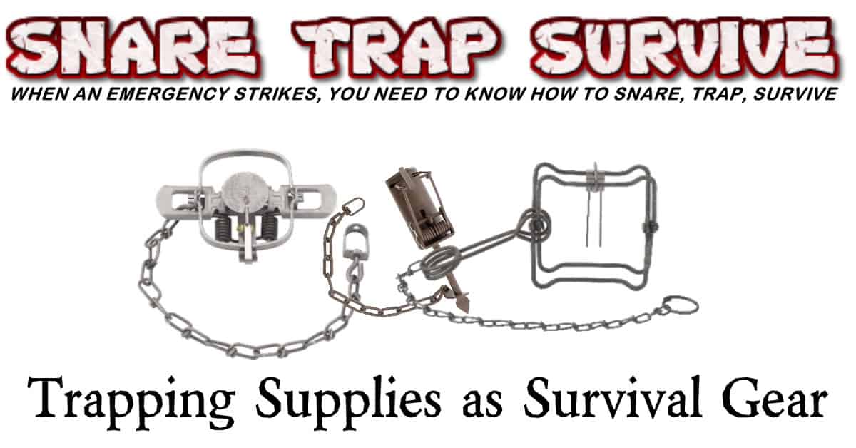 Survival Trapping - The Gear you need to survive!